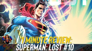 Superman Lost 10 Finale Comic Review [upl. by Dosi]