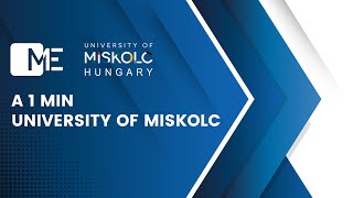 A 1 min University of Miskolc 2023 01 30 [upl. by Files]