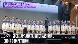 MARIA GORETTI CHOIR In SOEGIJAPRANATA INTERNASIONAL CHOIR COMPETITION [upl. by Wentworth]