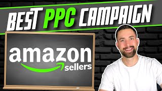 The BEST Amazon PPC Advertising Strategy [upl. by Nies]