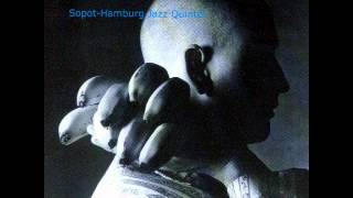 SopotHamburg Jazz Quintet Not Two 2002 [upl. by Kinnon]