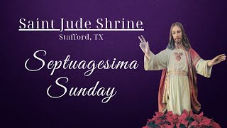 Septuagesima Sunday  1282024 [upl. by Emerson450]