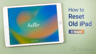 How to Factory Reset Old iPad 5 Ways [upl. by Olivier]