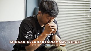 Raffa Affar  Izinkan Selamanya Namamu Dihati Di Populerkan oleh EYE [upl. by Alyahsal]