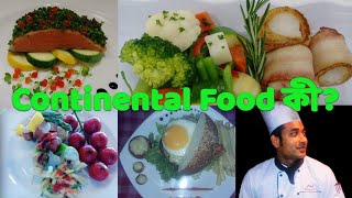 Which Countries Food is Continental Food or Cuisines [upl. by Felipe]