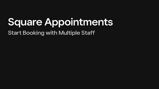 Set Up MultiStaff Appointments with Square [upl. by Latsirk]