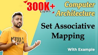 L310 Set Associative Mapping with Examples in Hindi  Cache Mapping  Computer Organisation [upl. by Arliene]