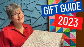 🎁 ⛄️ THE 2023 GIFT GUIDE FOR QUILTERS [upl. by Sybille259]