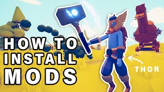 How To INSTALL Mods on TABS  August 2020 ► Totally Accurate Battle Simulator [upl. by Eelrebma428]