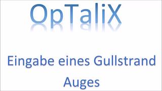 Gullstrand Eye in Optalix  EN [upl. by Valentina]