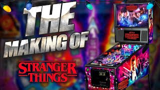 The Making of Stern Stranger Things Pinball [upl. by Aicxela430]