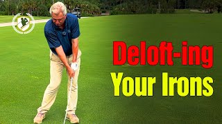 The 3 Reasons to DELOFT IRONS in Golf Why Pros Do This [upl. by Adamec]