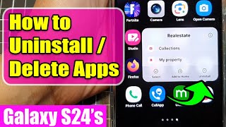 Galaxy S24S24Ultra How to Uninstall  Delete Apps [upl. by Ainit987]