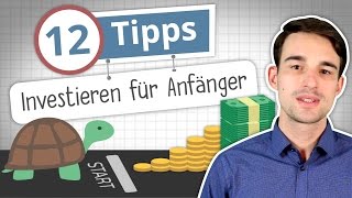 Investieren lernen 12 Tipps für Anfänger [upl. by Roer]