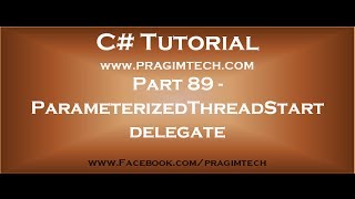 Part 89 ParameterizedThreadStart delegate [upl. by Christensen145]