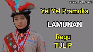 YEL YEL PRAMUKA LAMUNAN REGU TULIP [upl. by Llireva]