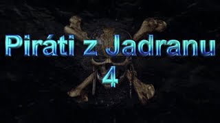 Piráti z Jadranu 4 celý film [upl. by Millwater]