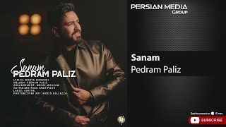 Pedram Paliz  Sanam  پدرام پالیز  صنم [upl. by Meurer575]