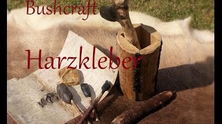 Bushcraft Harzkleber herstellen  verschiedene Varianten im Test [upl. by Marve]