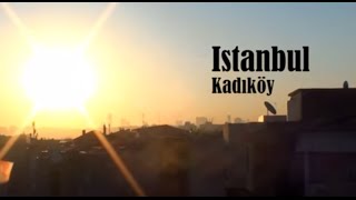 Kadikoy Istanbul Small Documentary [upl. by Llebasi]