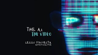 The AI  Lezzo Proyecta [upl. by Atirhs]