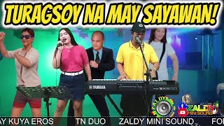 TURAGSOY NA MAY SAYAWAN DISCO LIVE BAND NONSTOP  TN DUO FT ZALDY MINI SOUND [upl. by Atteniuq]