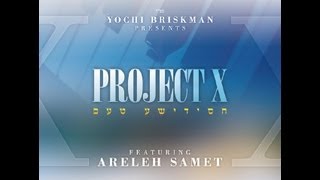 Project X  by Yochi Briskman  Chasidishe Taam [upl. by Riggs899]