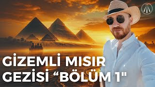 Mısırın Gizemleri quotBÖLÜM 1quot Piramitler ve Sfenks  Gerçeği Bul Gezi Serisi [upl. by Lamaaj]