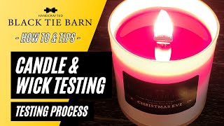 Candle Testing amp Wick Testing Overview  My Process for Testing Candles  Making Test Candles [upl. by Miuqaoj]