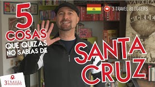 SANTA CRUZ ¿LA MEJOR DE BOLIVIA  5 cosas que no sabías de Santa Cruz Bolivia con JL Pastor [upl. by Lesoj]