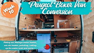 Fitting our Malaga 5e Water Heater amp starting to paint the van PEUGEOT BOXER VAN CONVERSION WEEK 10 [upl. by Isborne]