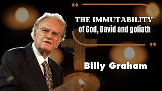 Dr Billy Grahams sermons  The immutability of God David and goliath [upl. by Polky]