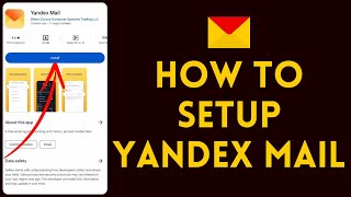 How to Setup Yandex Mail 2024  Configure Yandex Mail [upl. by Kinnard40]