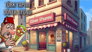 Döner Yapma Simulasyonu  Döner Efsanesi [upl. by Jerrilyn]