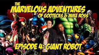 The Marvelous Adventures of Gootecks amp Mike Ross Ep 4 GIANT ROBOT  Marvel vs Capcom 3 [upl. by Eikciv]