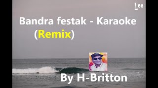 Konkani Karaoke🎤 Bandra Festak Remix⚡ [upl. by Madoc]