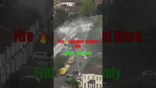 Fire 🔥accident  Ilford hill Emergency services doing their best 🙏🙏🙏 ambulance police uk [upl. by Appilihp]