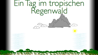 Ein Tag im tropischen Regenwald [upl. by Tillo]