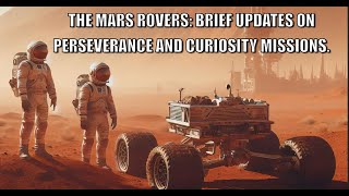 The Mars Rovers Brief updates on Perseverance and Curiosity missions [upl. by Anihsak]