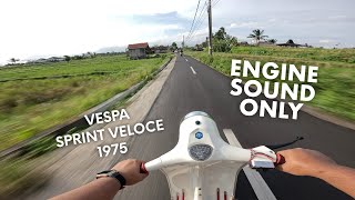 150CC Vespa Sprint Veloce  Bagol 1975 sound RAW Onboard 4K [upl. by Sidwohl404]