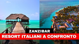 Villaggi italiani a Zanzibar Veraclub e Bravo Kiwengwa a confronto [upl. by Celtic]