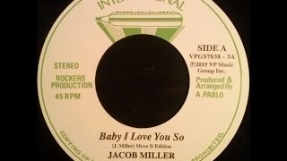 Jacob Miller  Baby I Love You So  Augustus Pablo  King Tubby Meets Rockers Uptown [upl. by Omle]