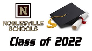 Noblesville High School Graduation Class of 2022 [upl. by Chema]