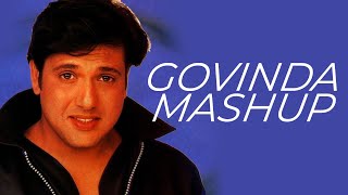 Govinda Mashup  DVJ Varun Ganjwalla  Bollywood Dance Mashup  Govinda Hit Songs [upl. by Aidil]