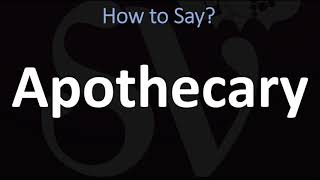 How to Pronounce Apothecary CORRECTLY [upl. by Lekym]