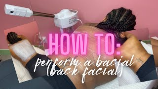 Back facial  HOW TO  PERFORM BACIAL [upl. by Afesoj401]