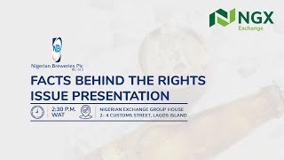 Facts Behind the Rights Issue Presentation by Nigerian Breweries Plc [upl. by Muffin309]