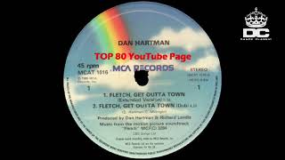 Dan Hartman  Fletch Get Outta Town Extended Version [upl. by Asilehc]