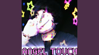 ANGEL TOUCH [upl. by Livi169]