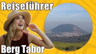 Berg Tabor  Travel Tipps  Reiseführer Deutsch [upl. by Donn]